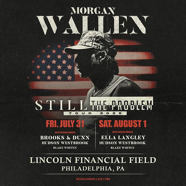 Morgan Wallen is bringing his Still The Problem Tour 2026 to Lincoln Financial Field on Fri, July 31 & Sat, August 1