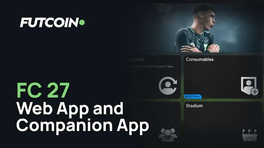 FC 27 Web App and Companion App: Expected September 16 Release, Early Access Rules, and the August 1 Deadline You May Have Already Missed